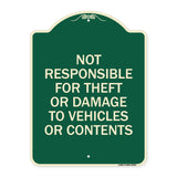 Not Responsible for Theft or Damage to Vehicles or Contents