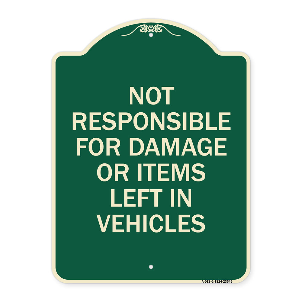 Not Responsible for Damage or Items Left in Vehicles