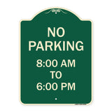 No Parking 8-00 Am to 6-00 Pm