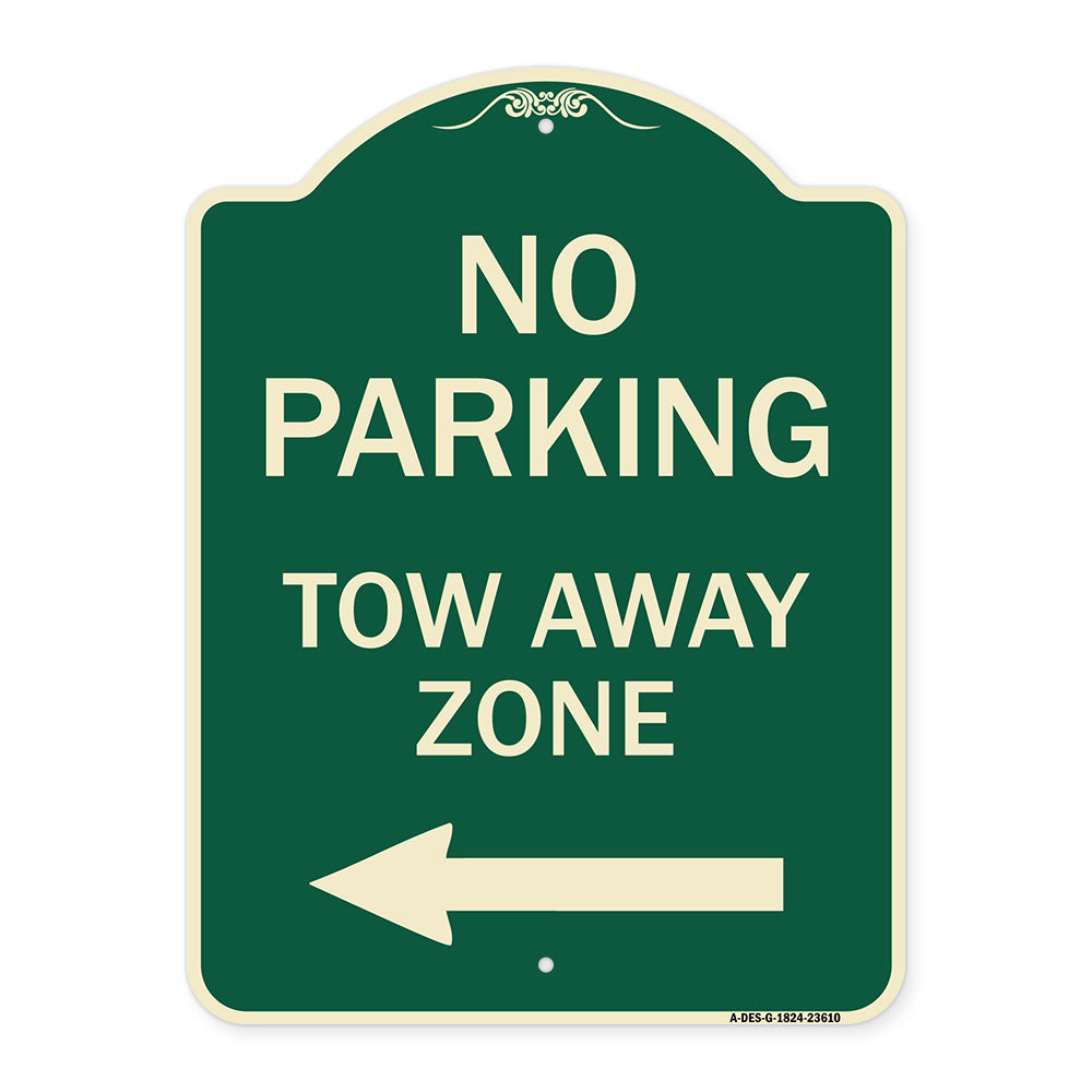 No Parking Tow Away Zone with Left Arrow