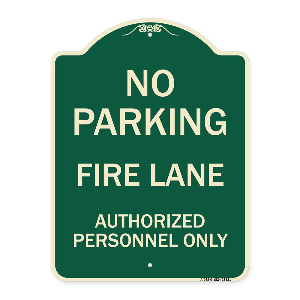 No Parking Fire Lane Authorized Personnel Only