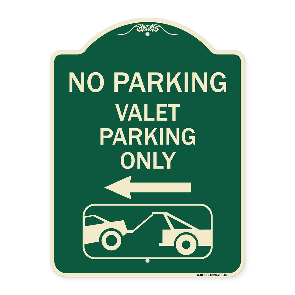 No Parking Valet Parking Only (With Left Arrow) (With Car Tow Graphic)
