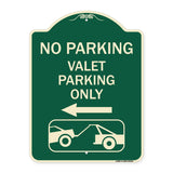No Parking Valet Parking Only (With Left Arrow) (With Car Tow Graphic)