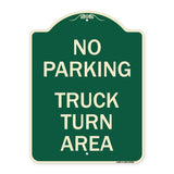 No Parking Sign No Parking - Truck Turn Area