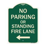 No Parking or Standing Fire Lane (With Left Arrow)
