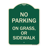 No Parking on Grass or Sidewalk Parking Sign