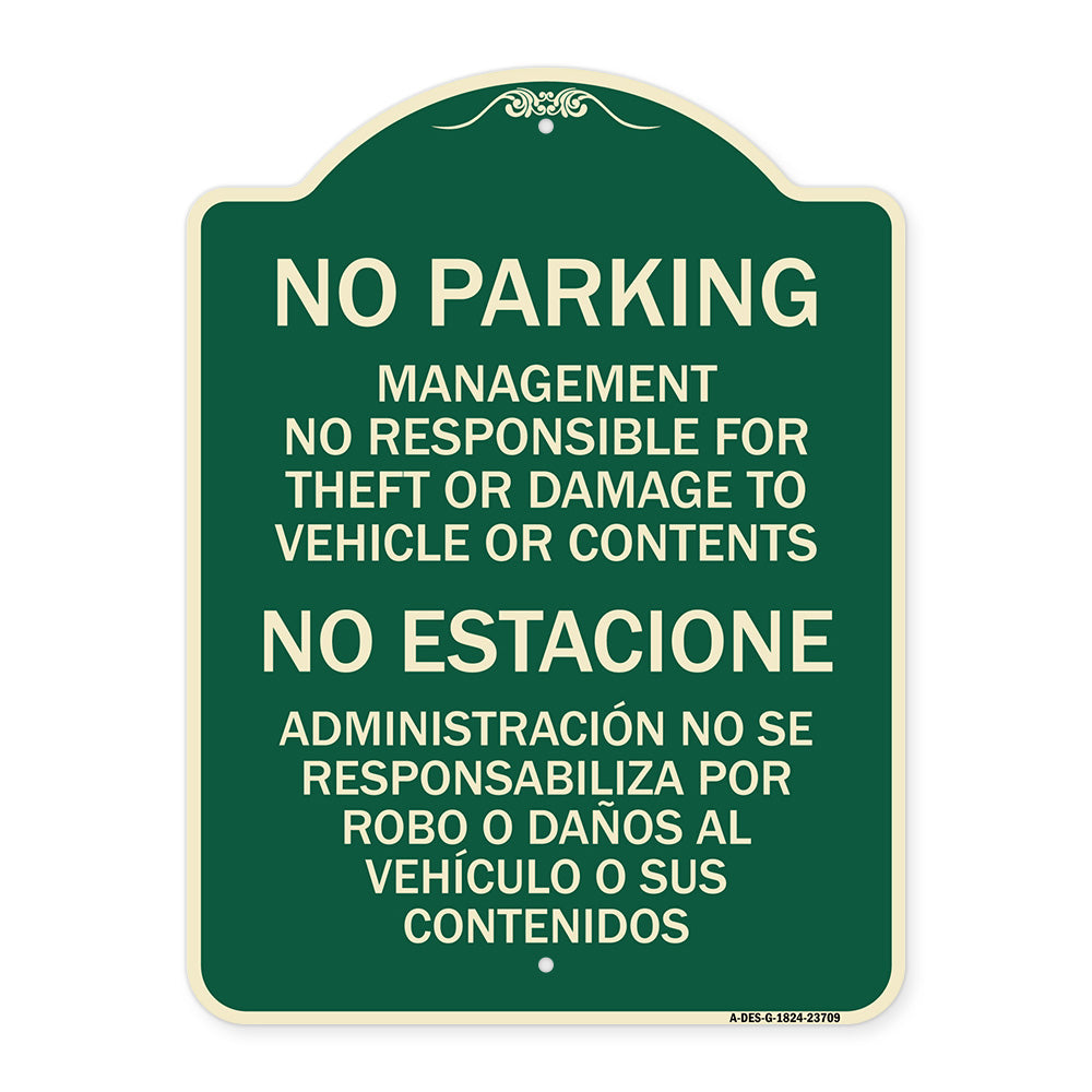 No Parking Management Not Responsible for Theft or Damage to Vehicle or Contents