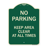 No Parking Keep Area Clear at All Times