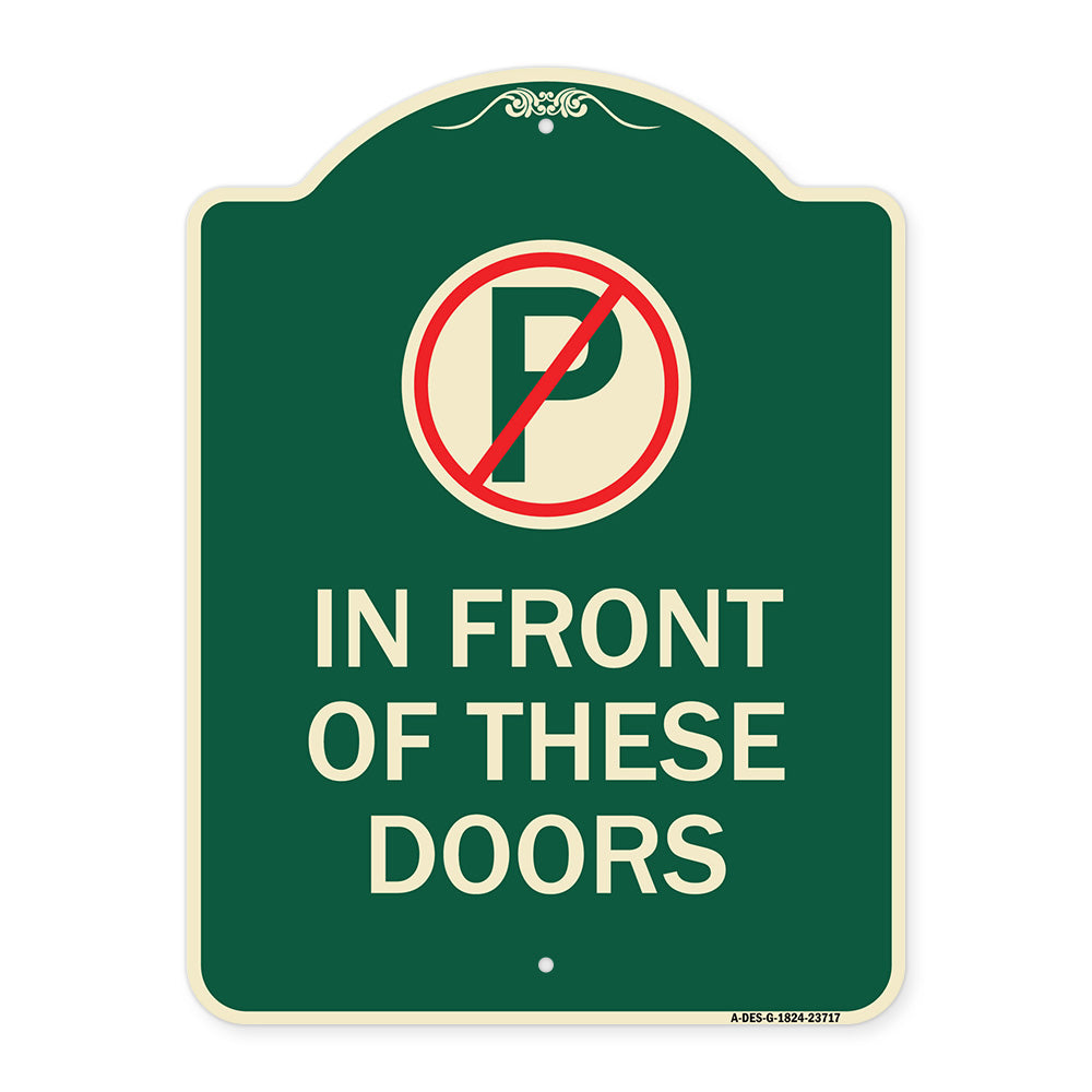 No Parking in Front of These Doors with Graphic