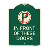 No Parking in Front of These Doors with Graphic