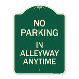 No Parking in Alleyway Anytime