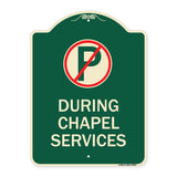 No Parking During Chapel Services