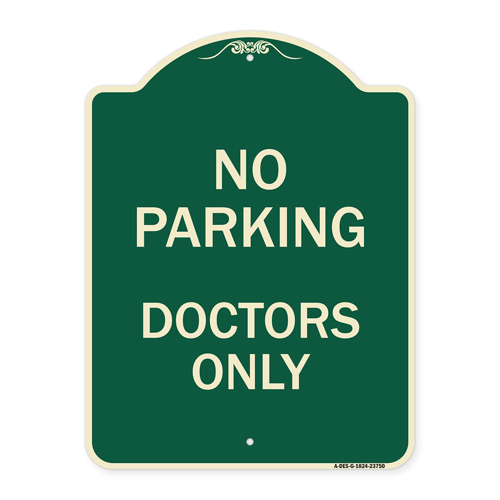 No Parking Doctors Only