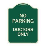 No Parking Doctors Only