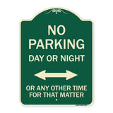 No Parking Day or Night or ANY Other Time for That Matter