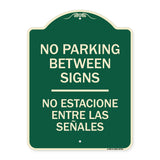No Parking Between Signs - No Estacione Entre Las Senales