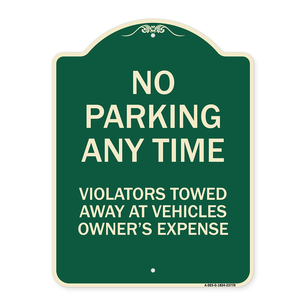 No Parking Anytime Violators Towed Away