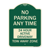 No Parking Anytime 24 Hour Active Driveway Tow Away Zone