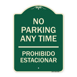 No Parking Anytime & Prohibido Estacionar