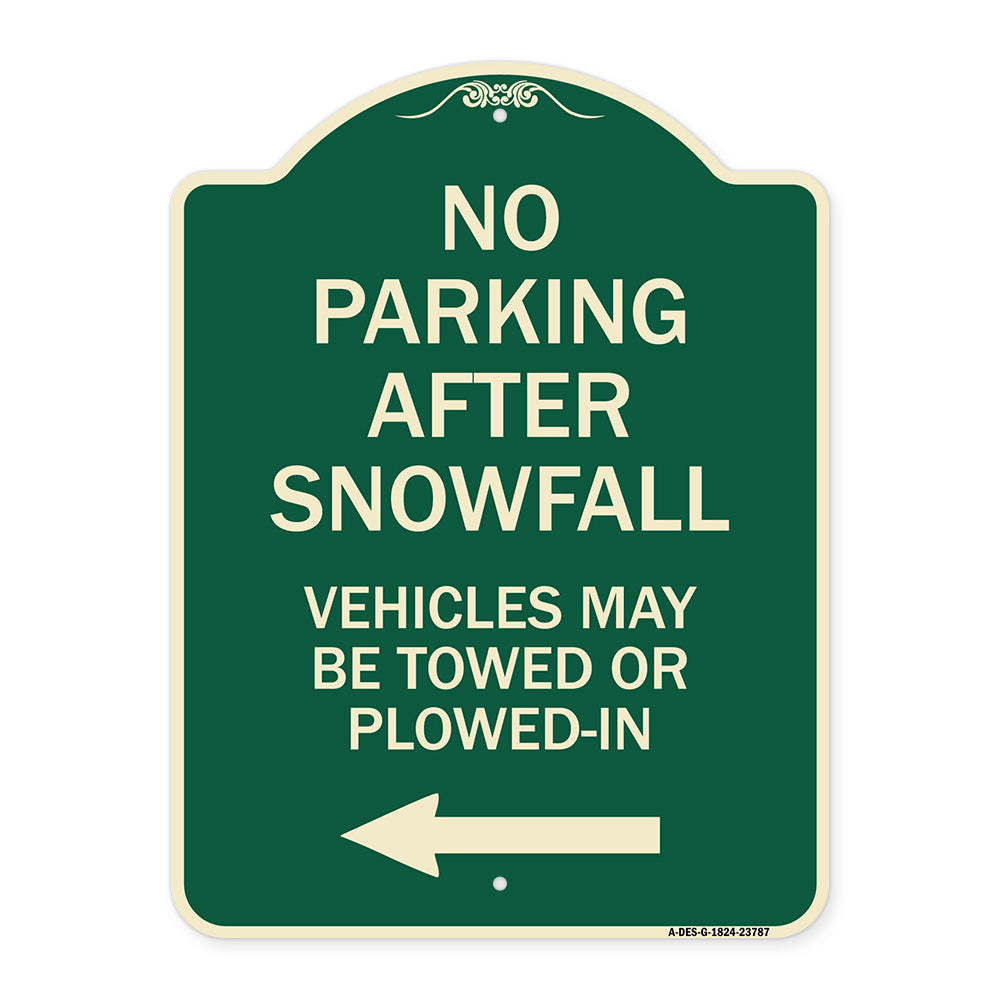 No Parking After Snowfall Vehicles May Be Towed or Plowed-In with Left Arrow