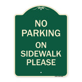 No Parking - on Sidewalk Please
