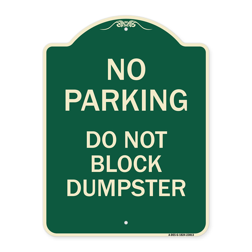 No Parking - Do Not Block Dumpster