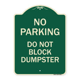 No Parking - Do Not Block Dumpster