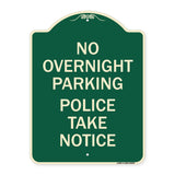 No Overnight Parking - Police Take Notice
