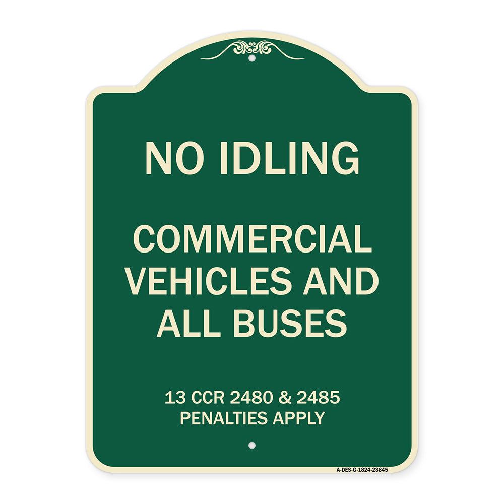 No Idling Commercial Vehicles and All Buses 13 CCR 2480 and 2485 Penalties Apply