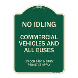 No Idling Commercial Vehicles and All Buses 13 CCR 2480 and 2485 Penalties Apply