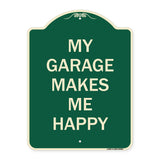 My Garage Makes Me Happy