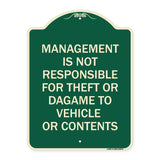 Management Is Not Responsible for Theft or Damage to Vehicles or Contents
