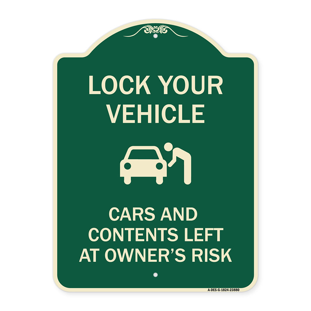 Lock Your Vehicle - Cars and Contents Left at Owner's Risk