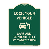 Lock Your Vehicle - Cars and Contents Left at Owner's Risk