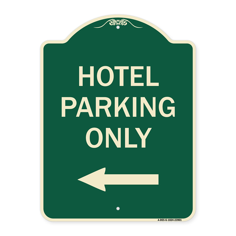 Hotel Parking Only (With Left Arrow)