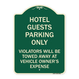 Hotel Guests Parking Only Violators Will Be Towed Away at Vehicle Owners' Expense