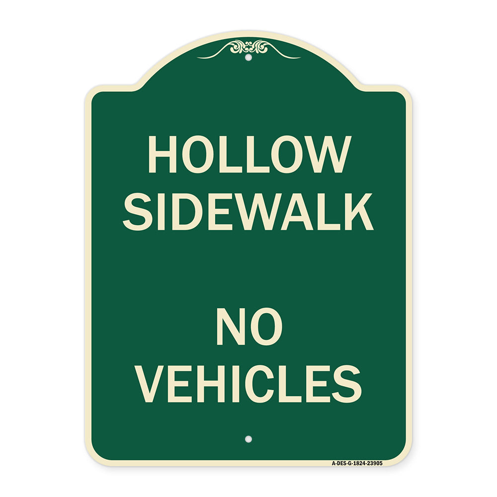 Hollow Sidewalk No Vehicles