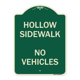 Hollow Sidewalk No Vehicles