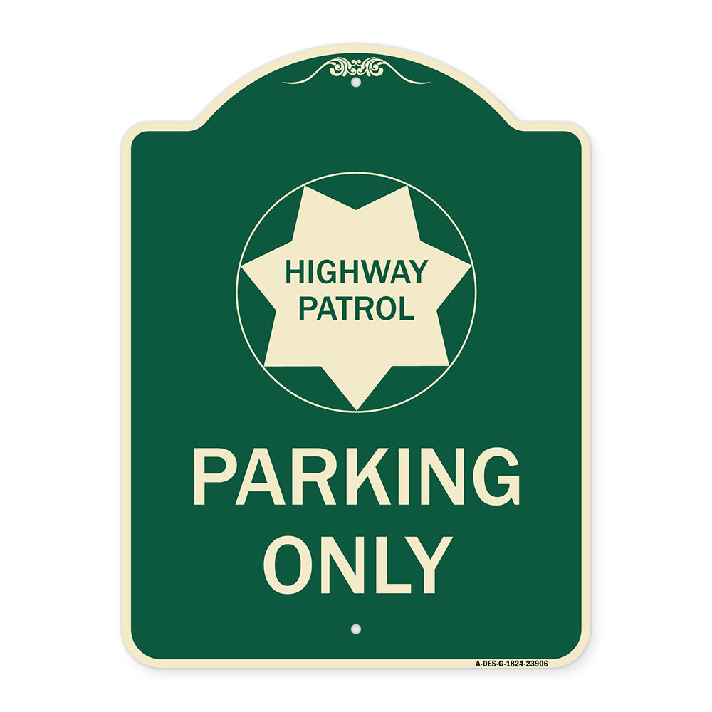 Highway Patrol Parking Only with Graphic