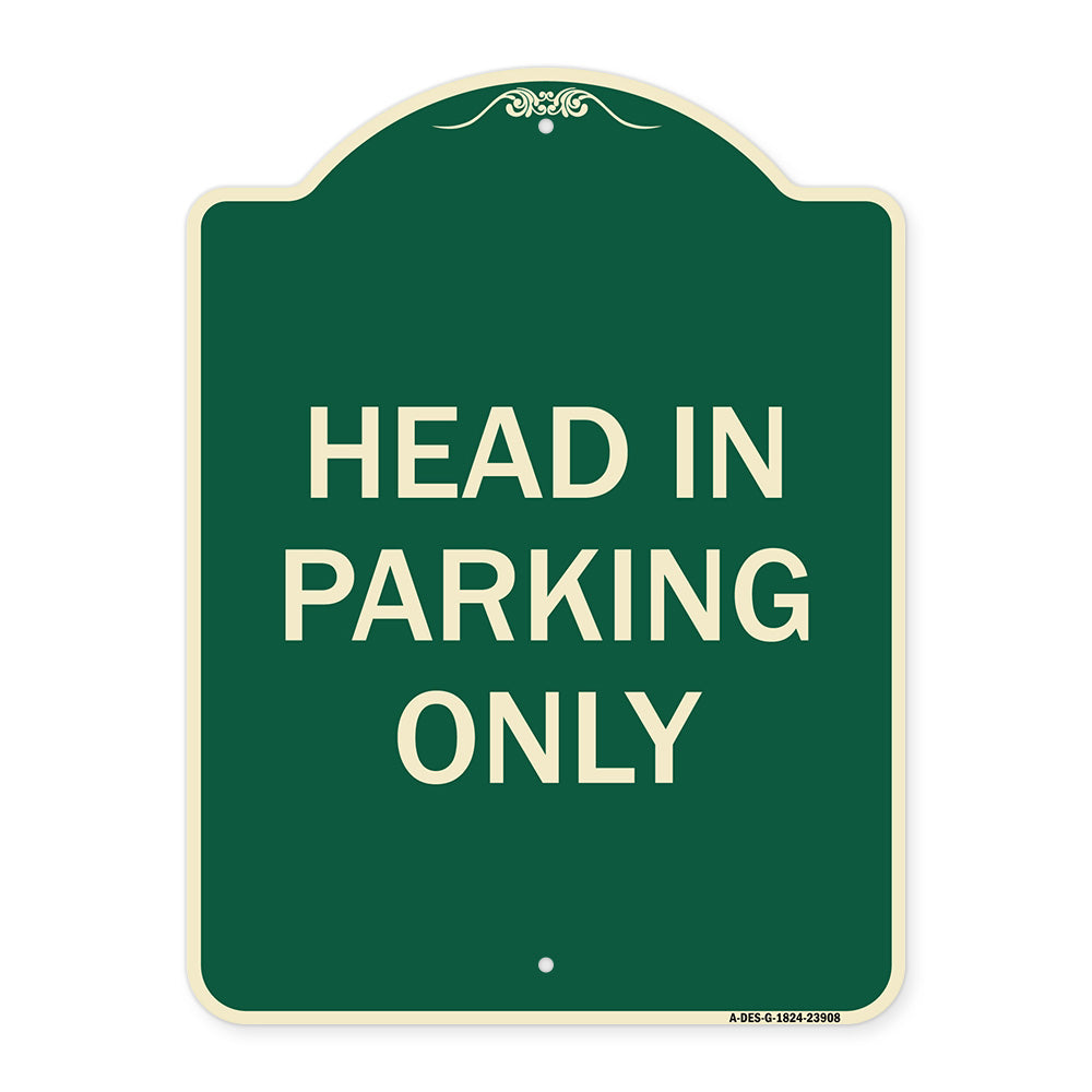Head in Parking Only