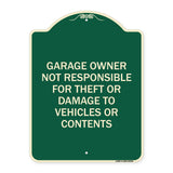 Garage Owner Not Responsible for Theft or Damage to Vehicles or Contents