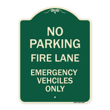 Fire Lane Emergency Vehicles Only
