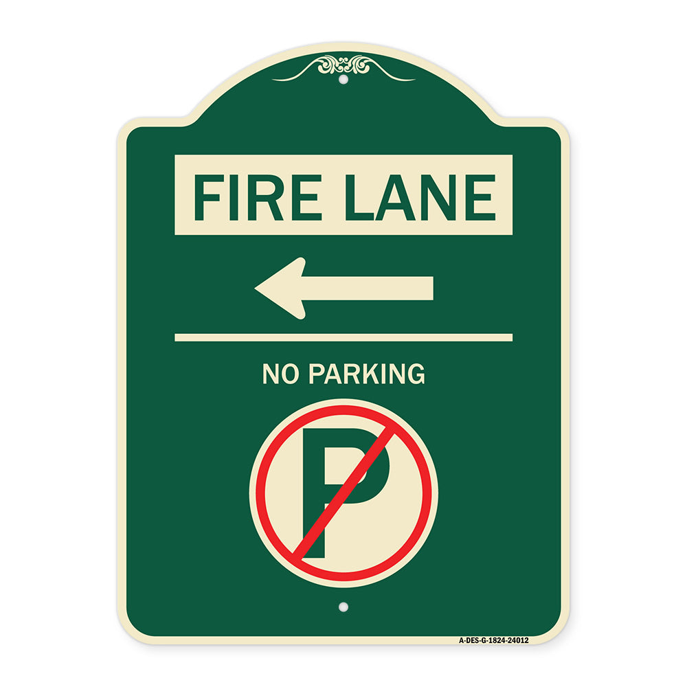 Fire Lane - No Parking (With No Parking Symbol and Left Arrow)