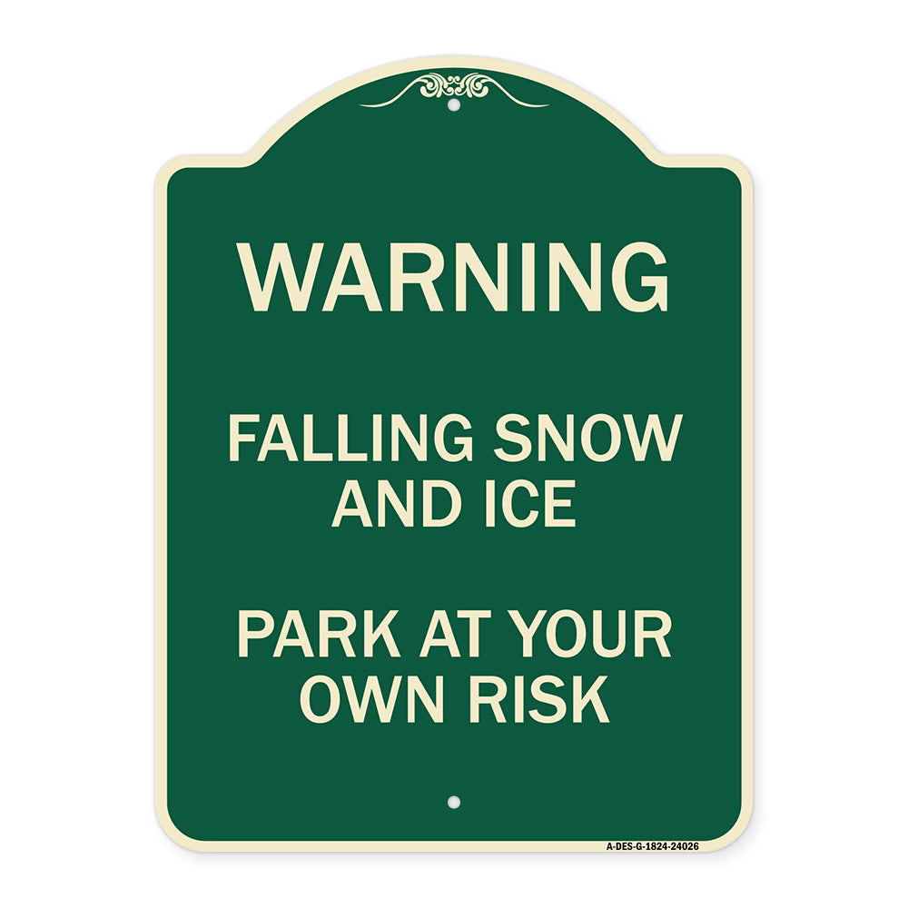 Falling Snow and Ice - Park at Your Own Risk