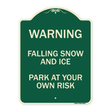 Falling Snow and Ice - Park at Your Own Risk