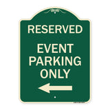 Event Parking Only (With Left Arrow)