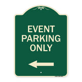 Event Parking Only (With Left Arrow)