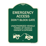 Emergency Access Don't Block Gate Unauthorized Vehicles Towed at Vehicle Owner's Expense (With Car Tow Graphic)