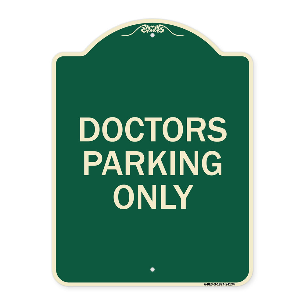 Doctors Parking Only