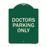 Doctors Parking Only